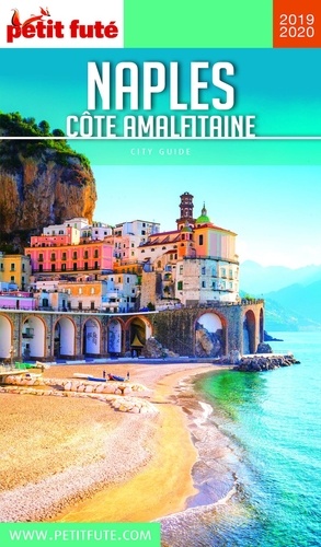 Petit Futé Naples et la côte amalfitaine  Edition 2019-2020