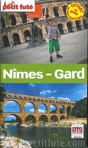 Petit Futé Nîmes - Gard  Edition 2014-2015 - Occasion