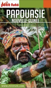 Petit Futé Papouasie Nouvelle-Guinée