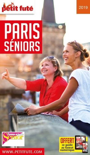 Petit Futé Paris seniors  Edition 2019-2020