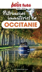 Petit Futé Patrimoine vivant & culturel d'Occitanie