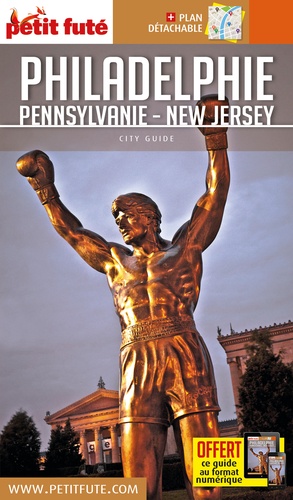 Petit Futé Philadelphie. Pennsylvanie - New Jersey  Edition 2019-2020 -  avec 1 Plan détachable