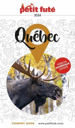 Petit Futé Québec  Edition 2024