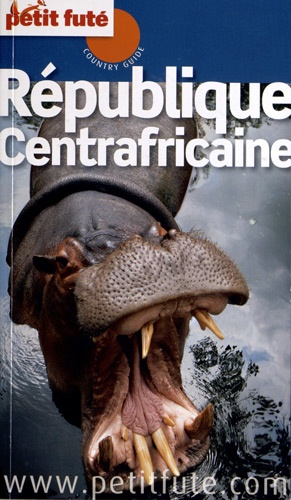 Petit Futé République Centrafricaine  Edition 2012-2013