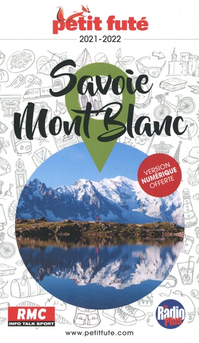 Petit Futé Savoie Mont-Blanc  Edition 2021-2022