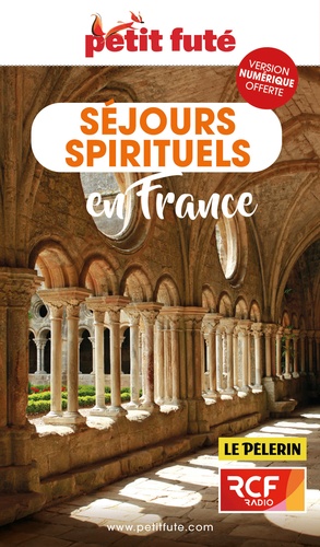 Petit Futé Séjours spirituels en France  Edition 2021-2022