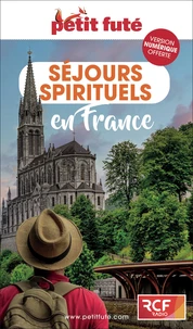 Petit Futé Séjours spirituels en France