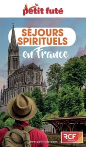 Petit Futé Séjours spirituels en France