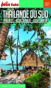 Petit futé Thaïlande du sud