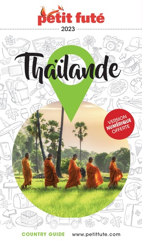 Petit Futé Thaïlande  Edition 2023
