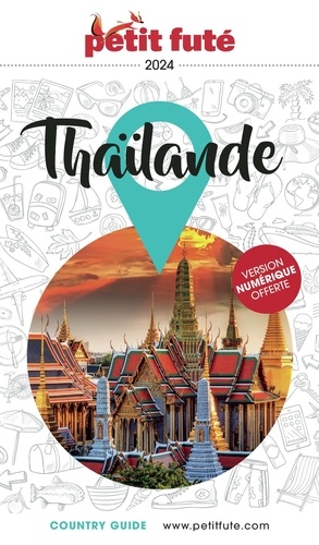 Petit Futé Thaïlande  Edition 2024
