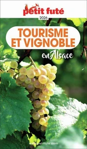 Petit Futé Tourisme et vignoble en Alsace