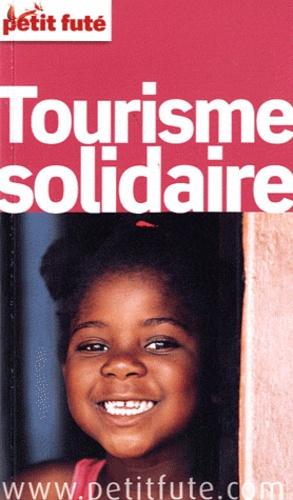 Petit Futé Tourisme solidaire  Edition 2012
