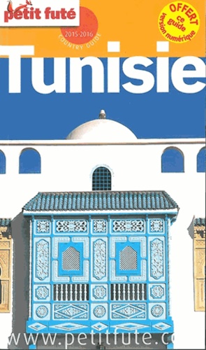 Petit Futé Tunisie  Edition 2015-2016 - Occasion