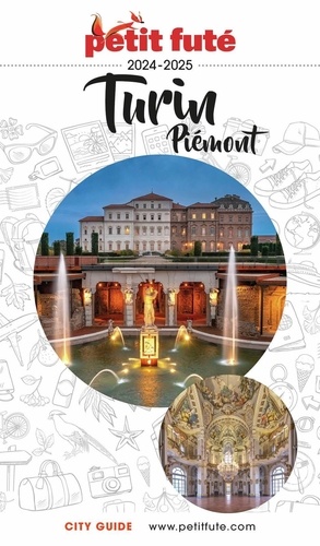 Petit Futé Turin - Piémont  Edition 2024-2025