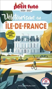 Petit Futé Vélotourisme en Ile-de-France