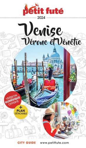 Petit Futé Venise Vérone et Vénétie  Edition 2024 -  avec 1 Plan détachable