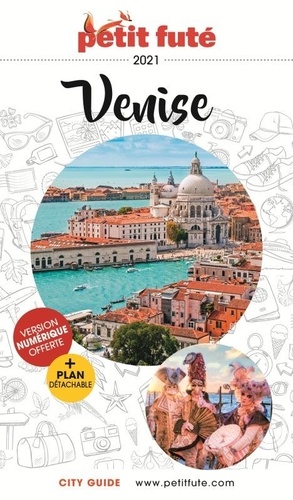 Petit Futé Venise  Edition 2021-2022 -  avec 1 Plan détachable