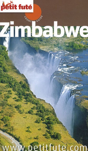 Petit Futé Zimbabwe  Edition 2011-2012