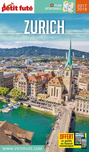 Petit Futé Zurich  Edition 2017-2018 -  avec 1 Plan détachable - Occasion