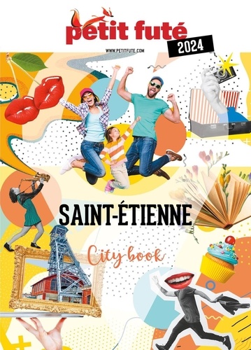 Saint-Etienne. Escapades dans la Loire  Edition 2024