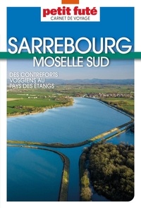  Petit Futé - Sarrebourg - Moselle Sud - Des contreforts vosgiens au pays des étangs.