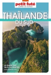 Ebooks en ligne gratuitement sans téléchargement Thaïlande du sud 9782305030241 in French par Petit Futé