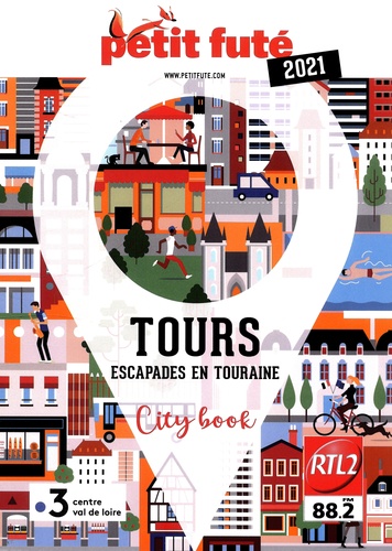 Tours. Escapades en Touraine  Edition 2021