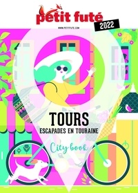  Petit Futé - Tours - Escapades en Touraine.