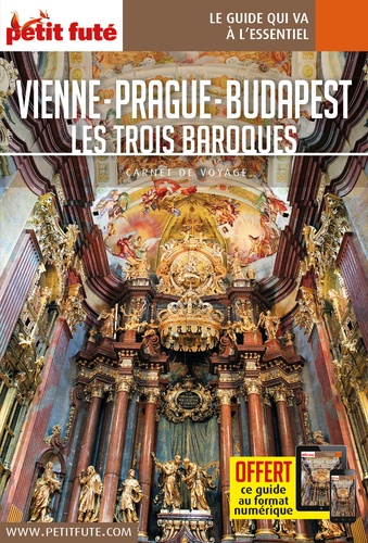 Vienne, Prague, Budapest. Les trois baroques