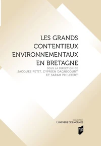 Les grands contentieux environnementaux en Bretagne