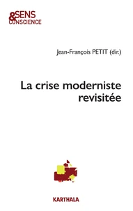 La crise moderniste revisitée