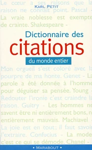 Dictionnaire Des Citations Du Monde Entier. 3eme Edition