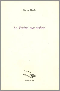 La fenêtre aux ombres