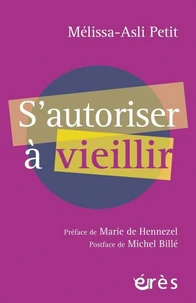 S'autoriser à vieillir