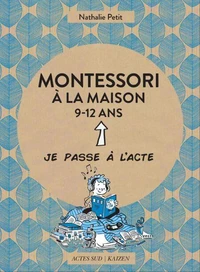 Montessori à la maison 9-12 ans