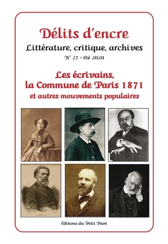 Délits d'encre N° 27, été 2020 Les écrivains, la Commune de Paris 1871 et autres mouvements populaires