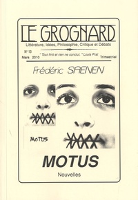 Frédéric Saenen - Le Grognard N° 13, Mars 2010 : Motus - Nouvelles.