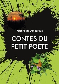 Petit poète Amoureux - Contes du Petit Poète - Mon Petit Coeur Sombre.