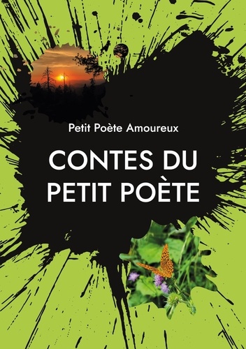 Contes du Petit Poète. Mon Petit Coeur Sombre