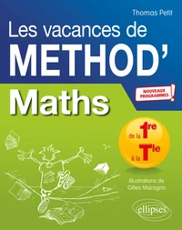 Mathématiques de la première à la terminal Les vacances de Méthod'