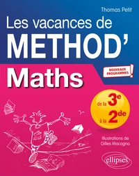 Mathématiques de la troisième à la seconde Les vacances de Méthod'