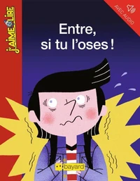 Entre, si tu l'oses !