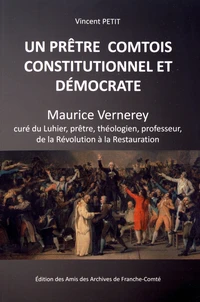 Un prêtre comtois constitutionnel et démocrate