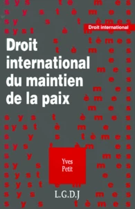 Droit International Du Maintien De La Paix