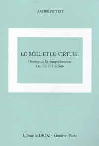 Le réel et le virtuel