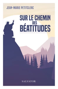 Sur le chemin des Béatitudes