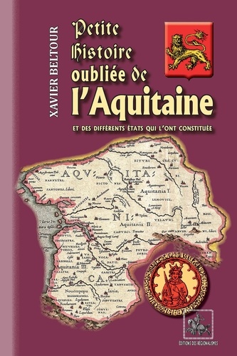 Petite histoire oubliée de l'Aquitaine