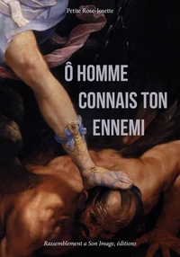 O homme, connais ton ennemi !
