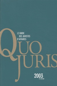  Petites affiches de Seine - Quo Juris 2003 - Le guide des juristes d'affaires.